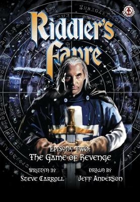 Riddler's Fayre: The Game of Revenge - Steve Carroll