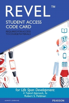 Revel for Life Span Development - Robert Feldman