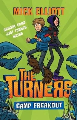 Camp Freakout - Mick Elliott