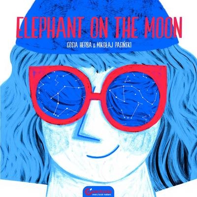 Elephant on the Moon - Mikołaj Pasiński, Gosia Herba