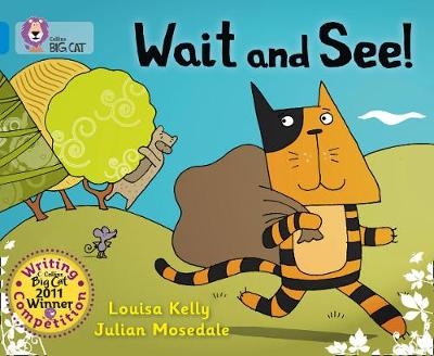 Wait and See! - Louisa Kelly