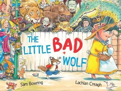 The Little Bad Wolf - Sam Bowring