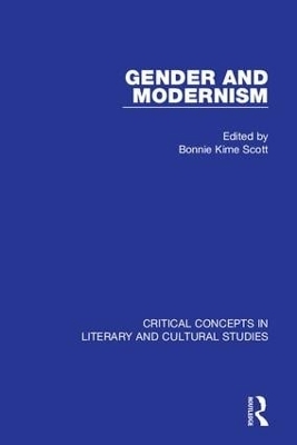 Gender and Modernism: Critical Concepts 4 vols - 