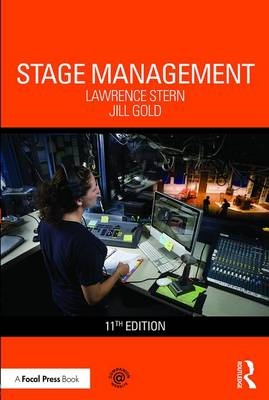 Stage Management - Lawrence Stern, Jill Gold