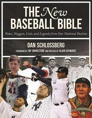 The New Baseball Bible - Dan Schlossberg