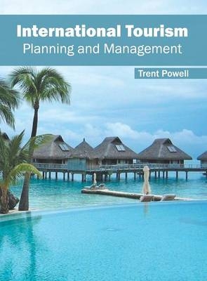 International Tourism: Planning and Management