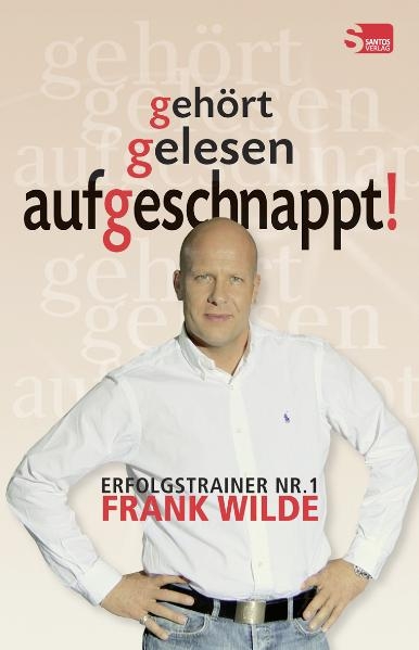 Geh&ouml;rt gelesen aufgeschnappt! - Frank Wilde