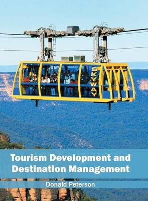 Tourism Development and Destination Management - 