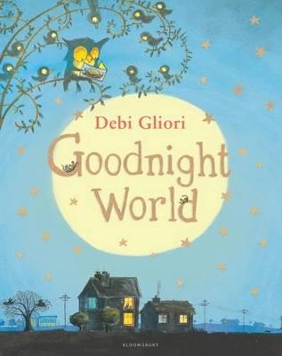 Goodnight World - Debi Gliori