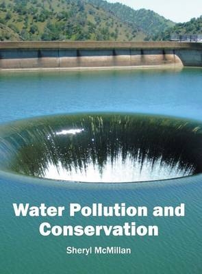 Water Pollution and Conservation - 
