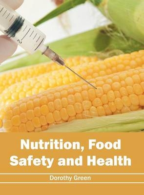 Nutrition, Food Safety and Health - 