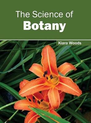 The Science of Botany - 