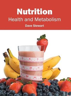 Nutrition: Health and Metabolism - 