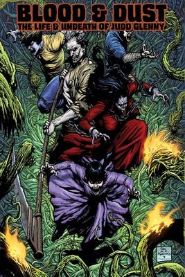 Blood and Dust - Michael R. Martin, Adam Orndorf