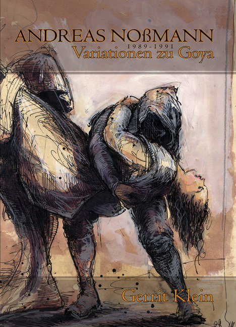 Variationen zu Goya - Andreas No&szlig;mann, Gerrit D. Klein