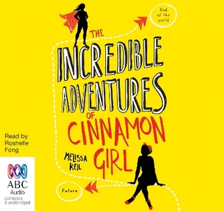 The Incredible Adventures of Cinnamon Girl