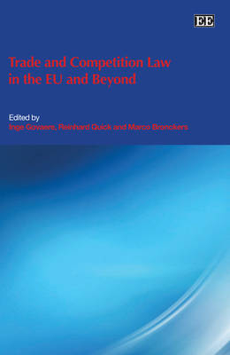 Trade and Competition Law in the EU and Beyond