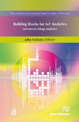 Building Blocks for IoT Analytics Internet-of-Things Analytics - 