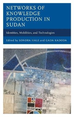 Networks of Knowledge Production in Sudan - 