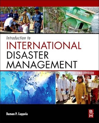 Introduction to International Disaster Management - Damon Coppola