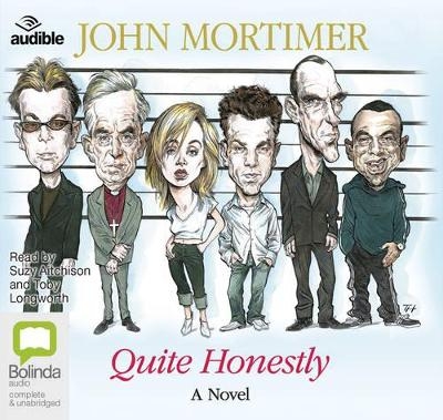 Quite Honestly - John Mortimer