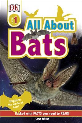 All About Bats - Caryn Jenner,  Dk