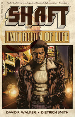 Shaft: Imitation of Life - David  F. Walker