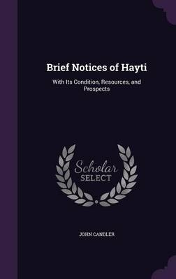 Brief Notices of Hayti