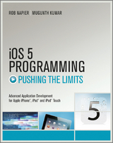iOS 5 Programming Pushing the Limits - Rob Napier, Mugunth Kumar