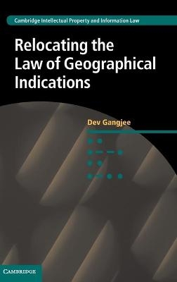 Relocating the Law of Geographical Indications - Dev Gangjee