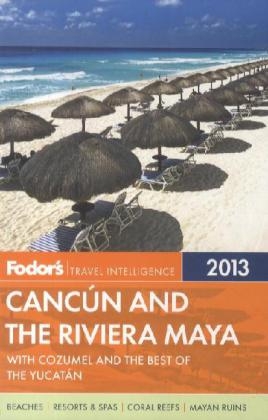 Fodor's Cancun and the Riviera Maya 2012