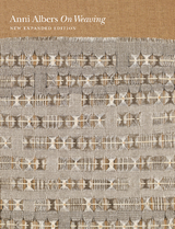 On Weaving - Anni Albers