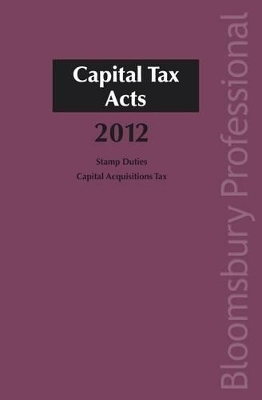 Capital Tax Acts 2012