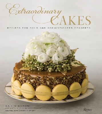 Extraordinary Cakes - Karen Krasne, Tina Wright