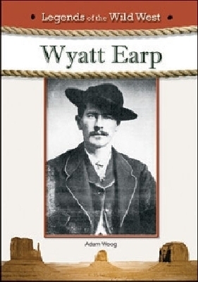 WYATT EARP -  Chelsea House Publishers