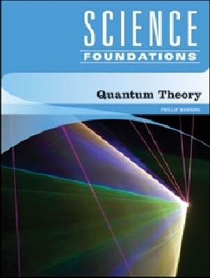 Quantum Theory - Phillip Manning