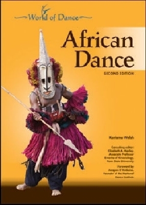 AFRICAN DANCE, 2ND EDITION -  Chelsea House Publishers