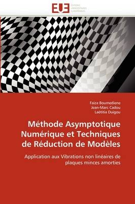 M�thode Asymptotique Num�rique Et Techniques de R�duction de Mod�les