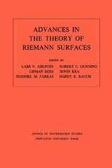 Advances in the Theory of Riemann Surfaces - Lars Valerian Ahlfors, Lipman Bers