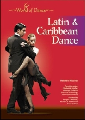 LATIN and CARIBBEAN DANCE -  Chelsea House Publishers