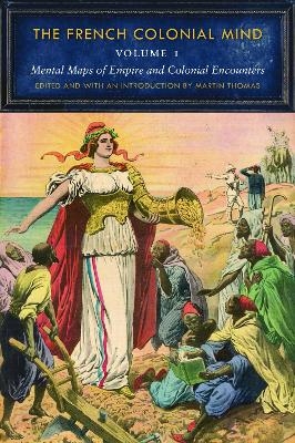 The French Colonial Mind, Volume 1 - 