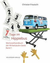 7 Tage im Hippie-Bus -  Christian Frautschi