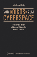 Vom »oikos« zum Cyberspace -  Julia Maria Mönig
