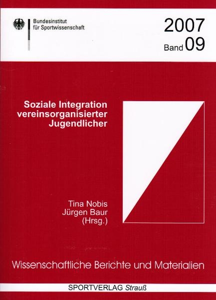 Soziale Integration vereinsorganisierter Jugendlicher - 
