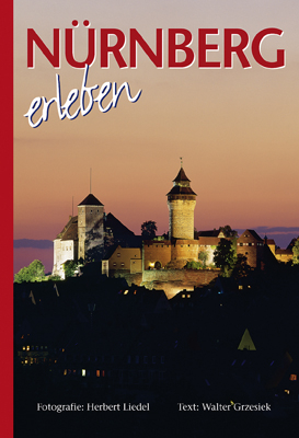N&uuml;rnberg erleben. Spanische Ausgabe - Walter Grzesiek