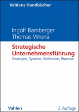 Strategische Unternehmensf&uuml;hrung - Ingolf Bamberger, Thomas Wrona