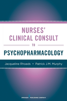 Nurses' Clinical Consult to Psychopharmacology - 