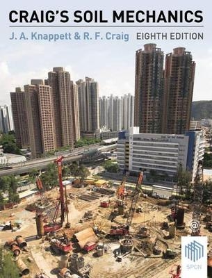 Craig's Soil Mechanics - Jonathan Knappett, R.F. Craig