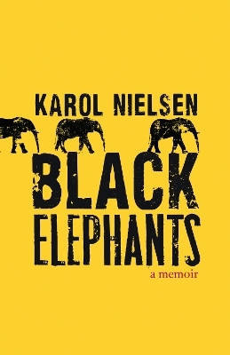Black Elephants - Karol Nielsen