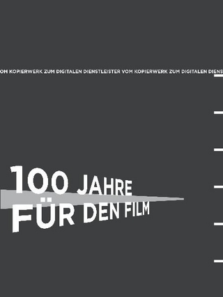 100 Jahre für den Film
